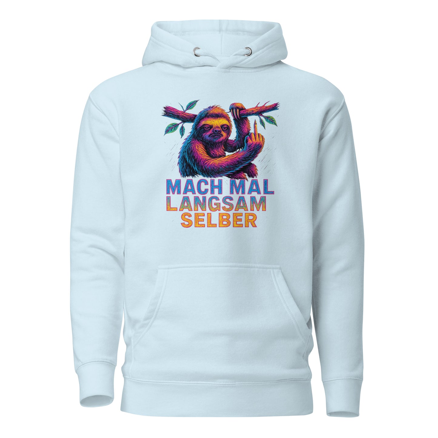 Mach mal langsam selber – Unisex Hoodie