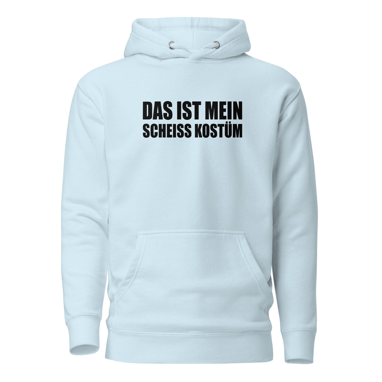 Das ist mein scheiß Kostüm – Statement Hoodie
