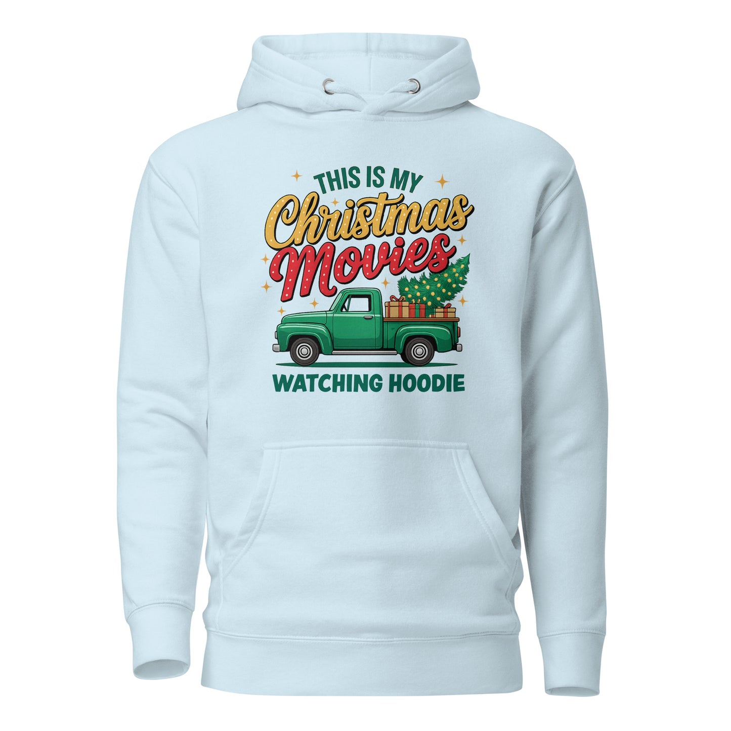 This Is My Christmas Movies Watching Hoodie – Unisex Hoodie