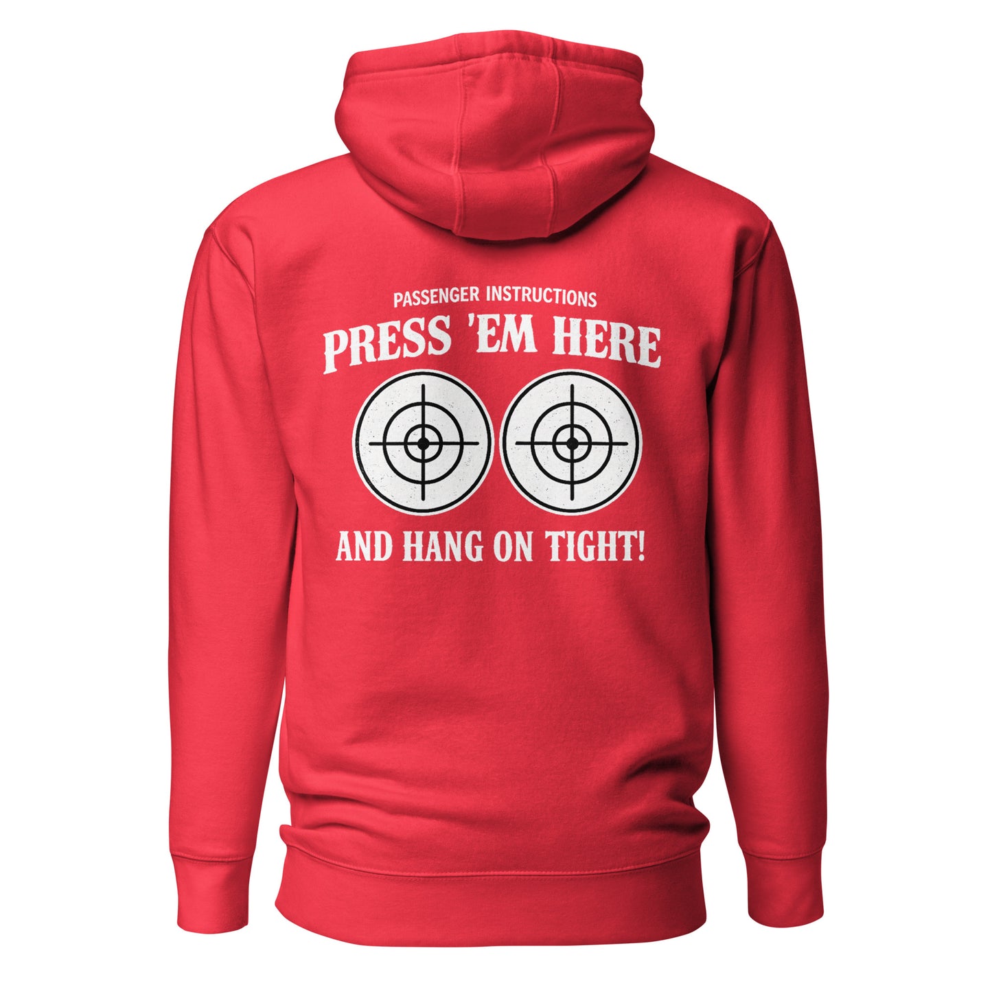 Passenger Instructions Press ’Em Here Backprint Unisex Biker Hoodie