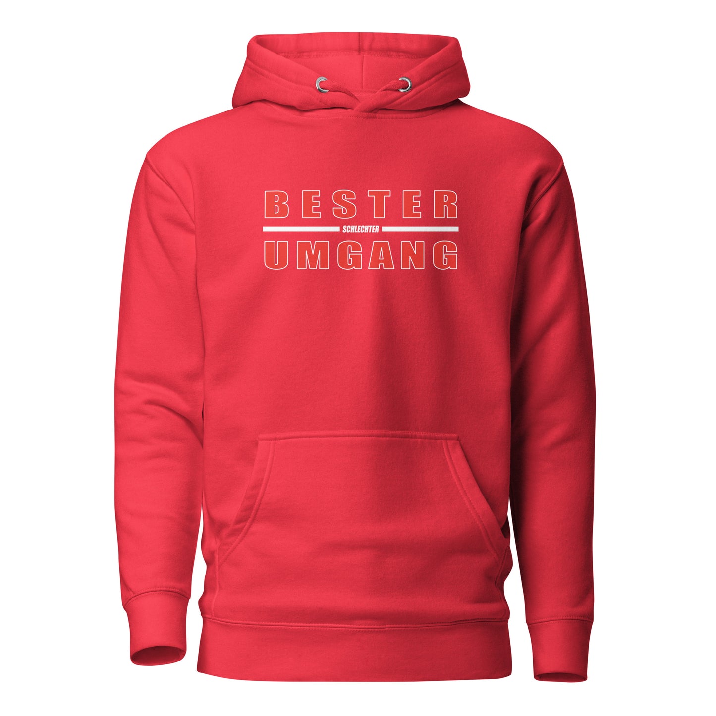 Bester schlechter Umgang - Unisex Hoodie