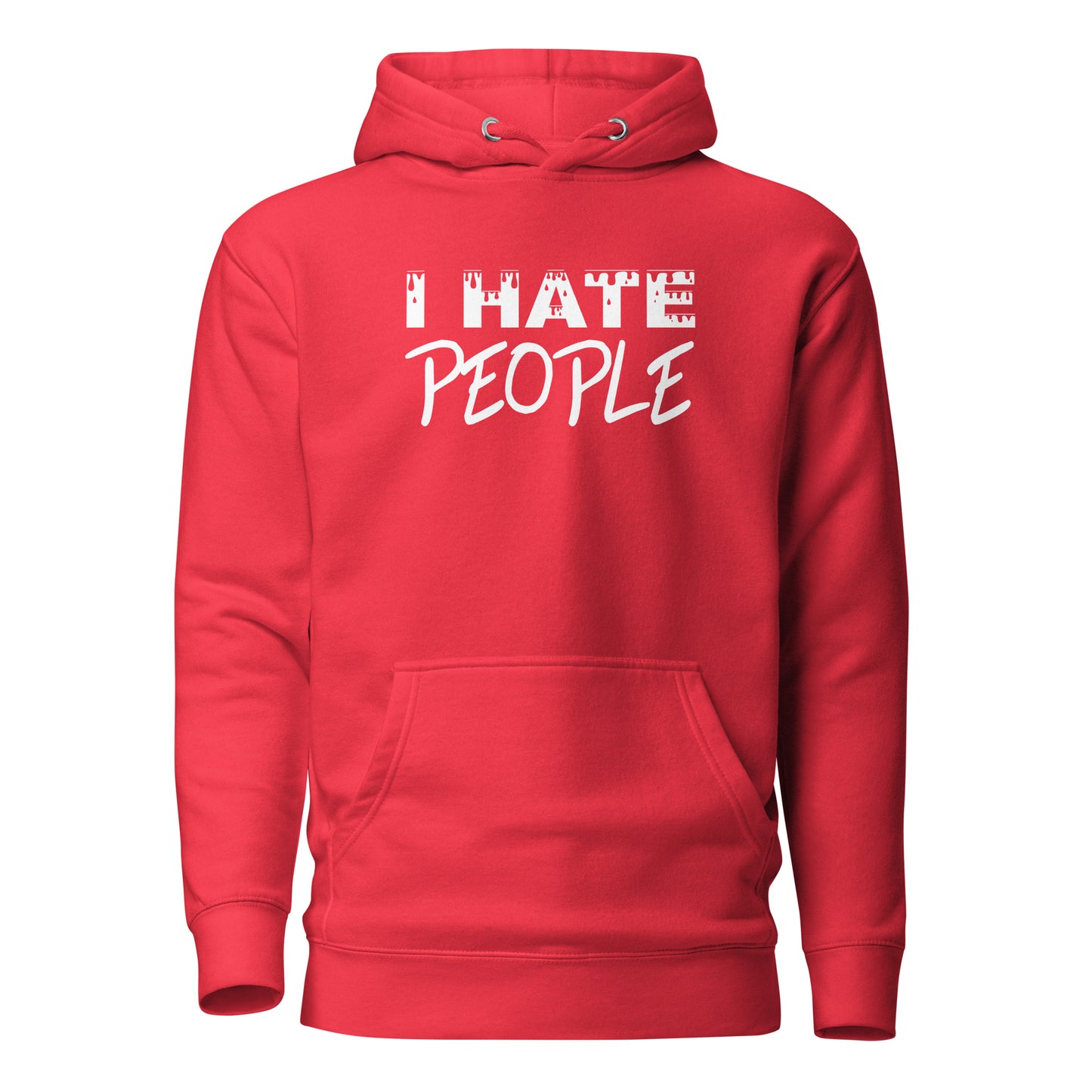 I Hate People – Unisex Hoodie