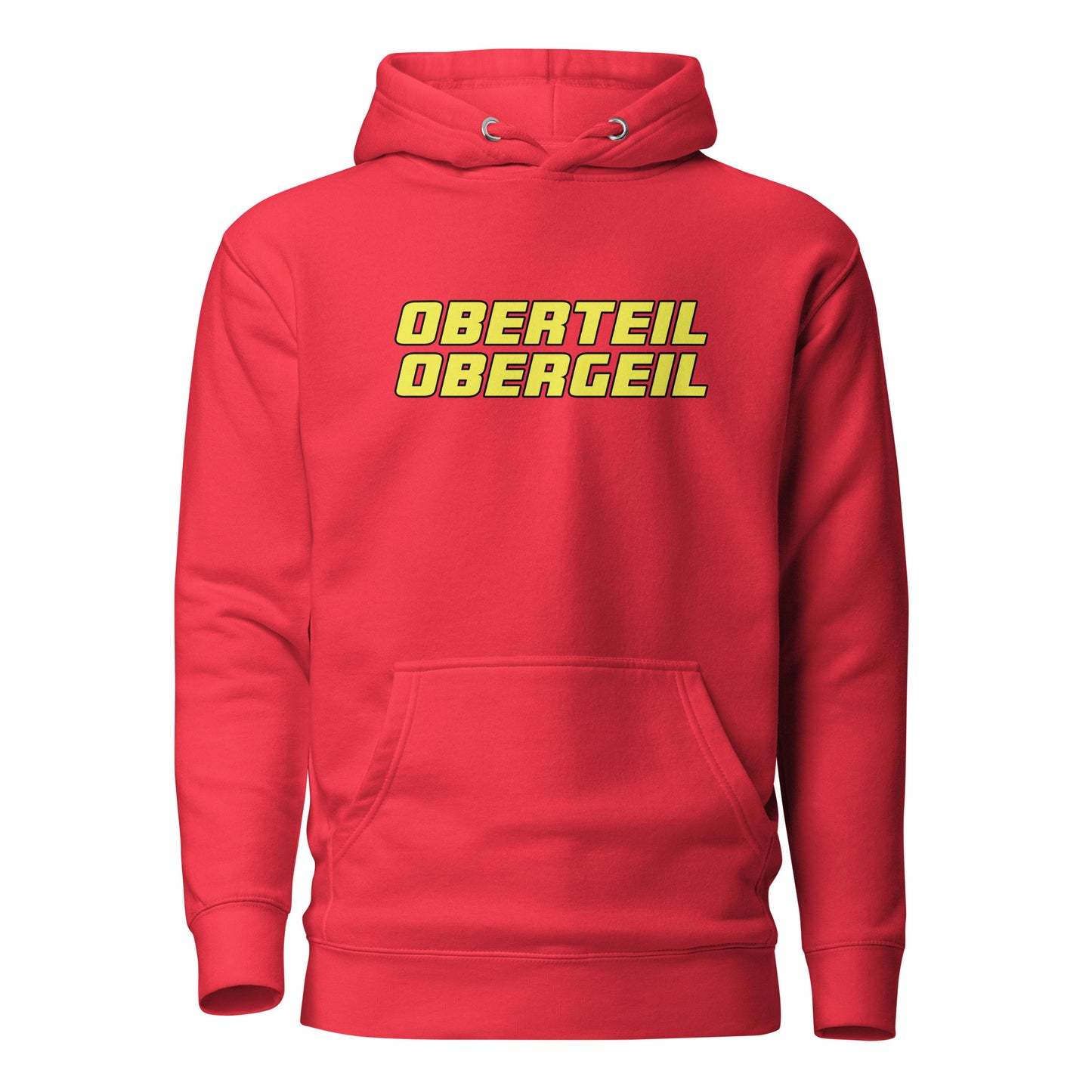 Oberteil Obergeil – Unisex Hoodie