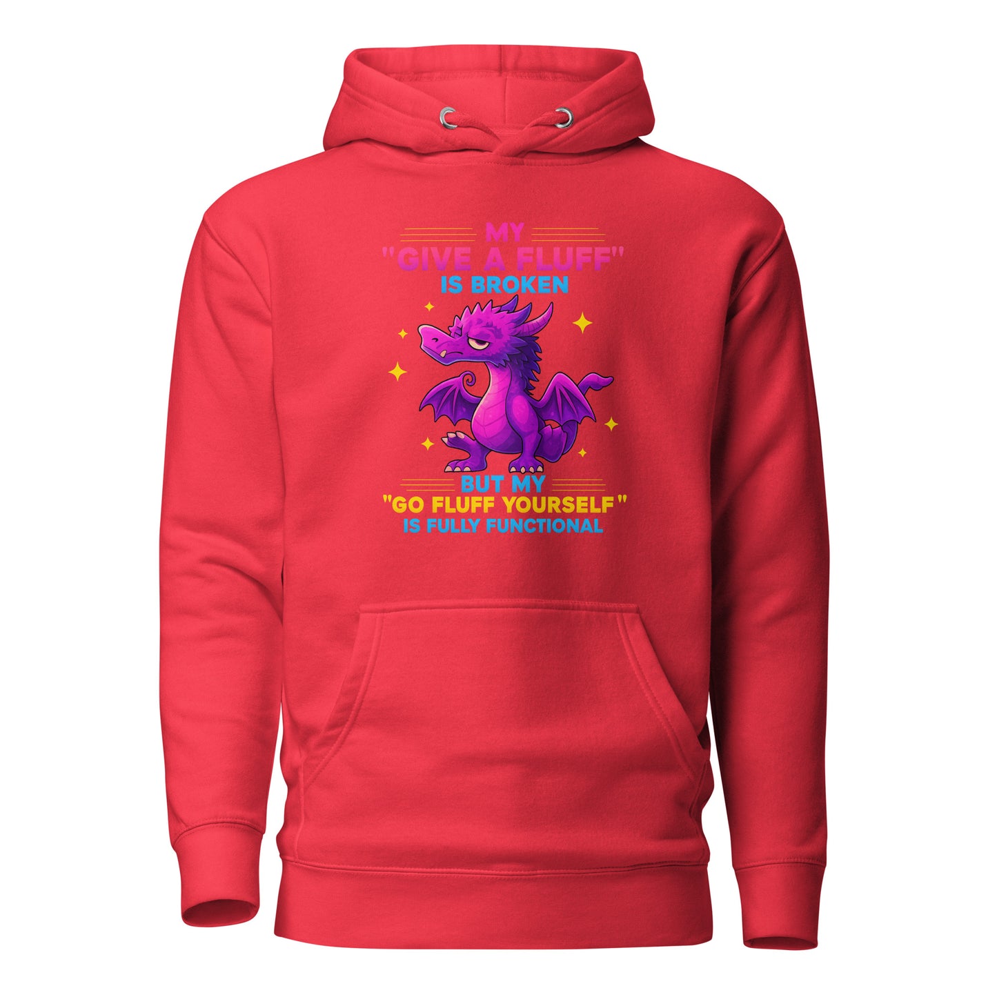 My “Give a Fluff” Is Broken – Unisex Hoodie