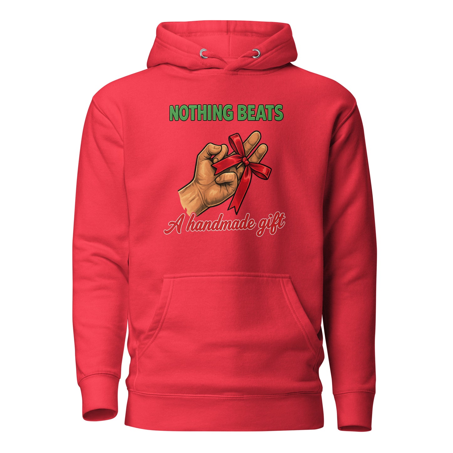 Nothing Beats a Handmade Gift – Unisex Hoodie