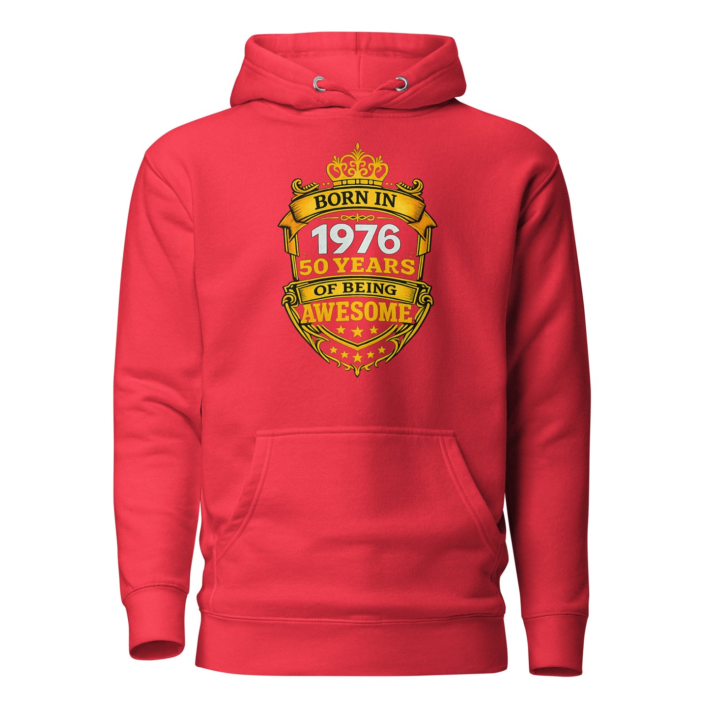 Born in 1976 – 50 Years of Being Awesome – Unisex Hoodie
