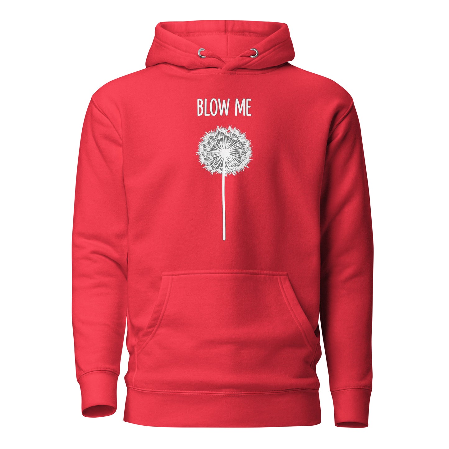 Blow Me – Pusteblume – Unisex Hoodie