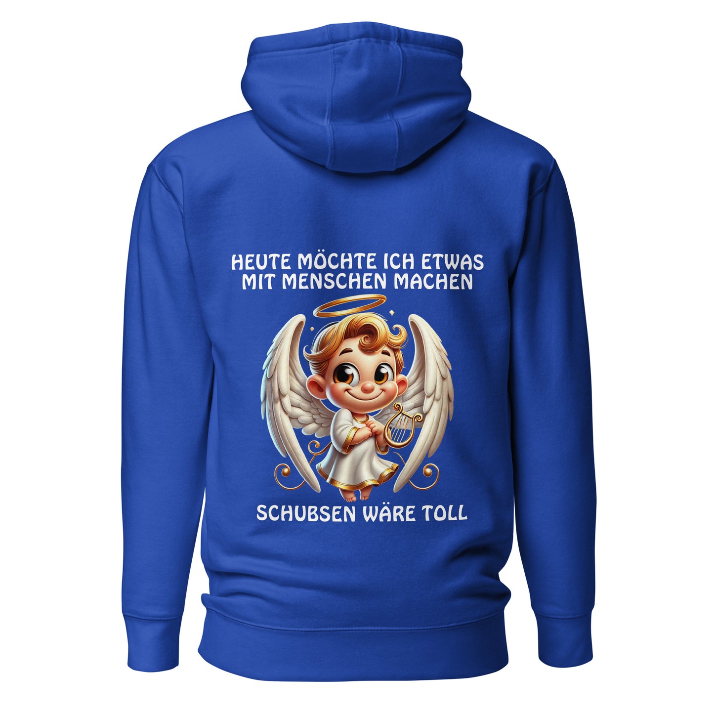 Engel Schubsen wäre toll – Unisex Hoodie Backprint