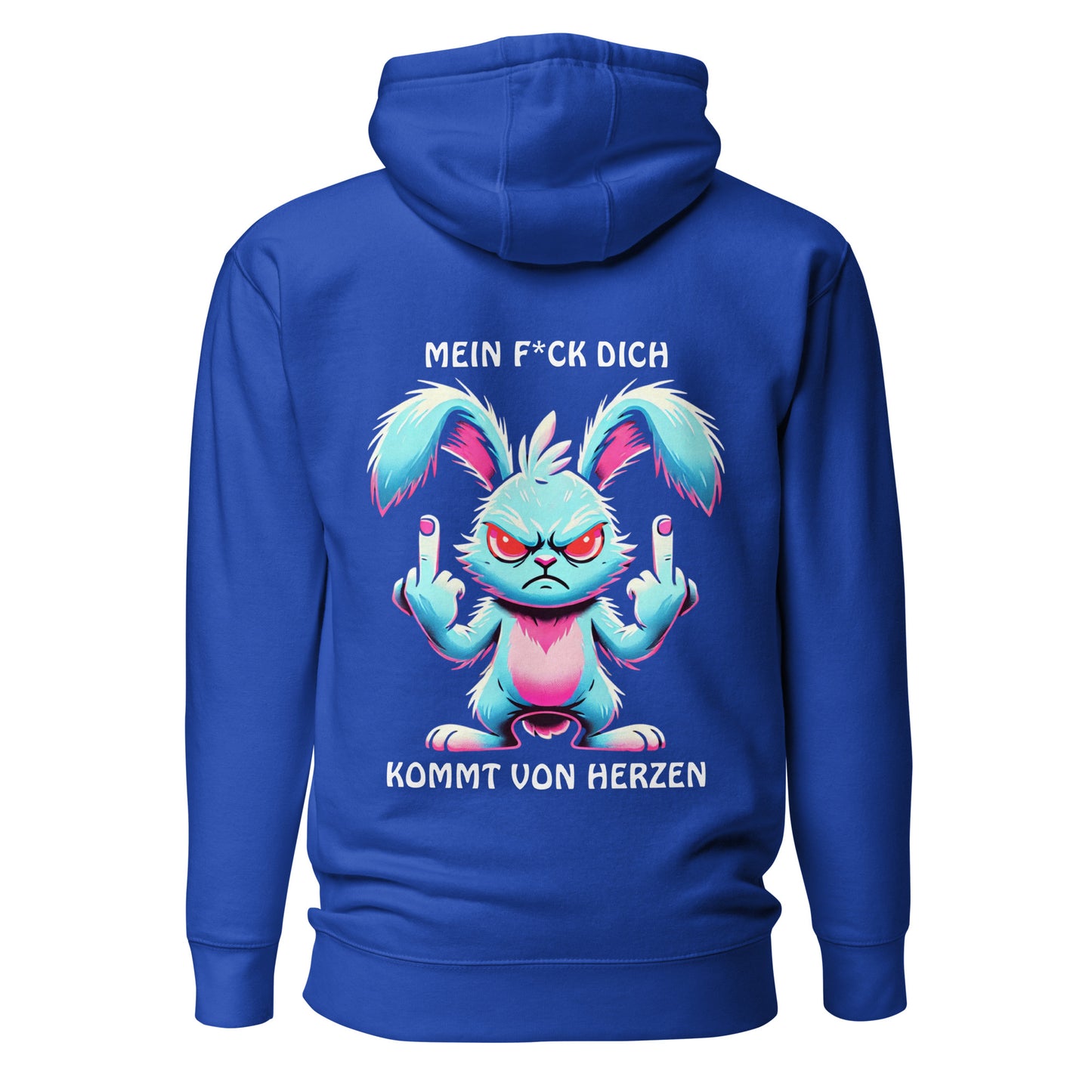 „Mein F*ck Dich kommt von Herzen“ – Häschen Hoodie Rückendruck