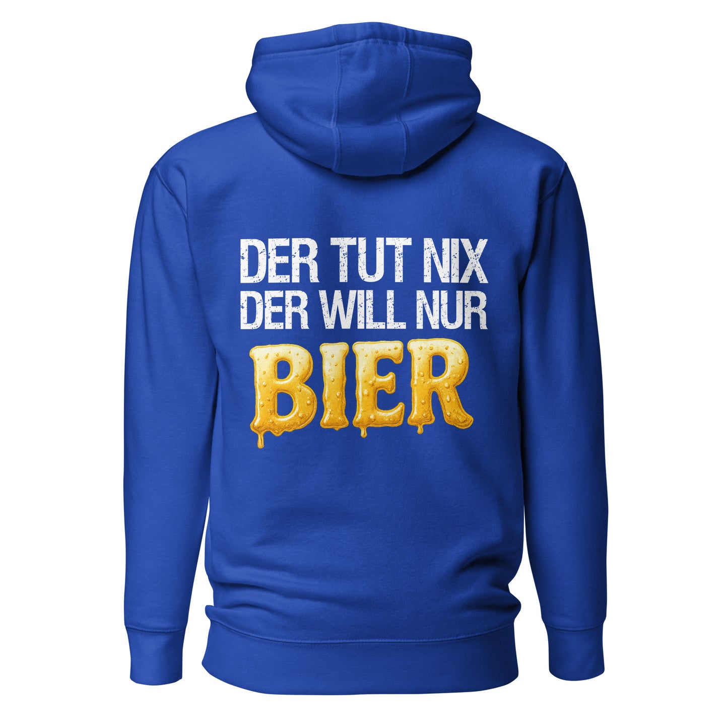Der tut nix – der will nur Bier Hoodie Backprint
