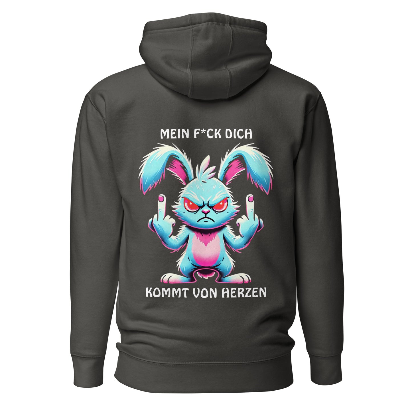 „Mein F*ck Dich kommt von Herzen“ – Häschen Hoodie Rückendruck