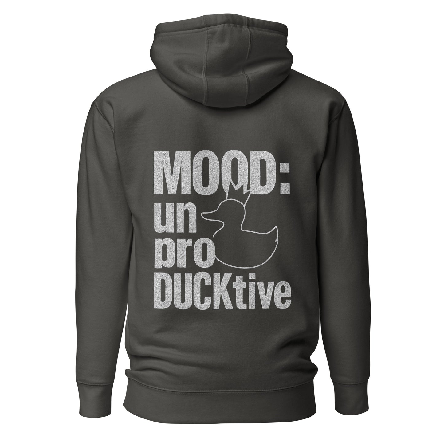 Mood: unproDUCKtive – Unisex Hoodie Backprint