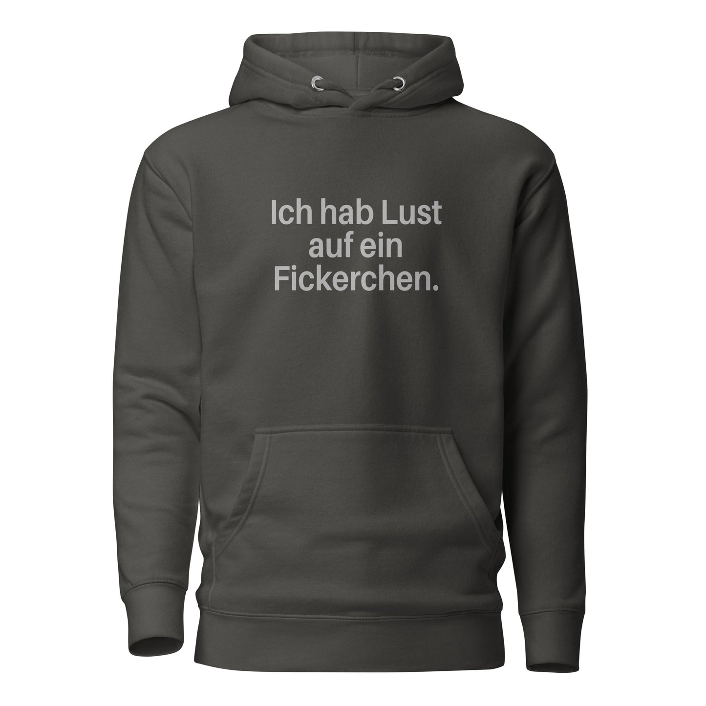 Ich hab Lust auf ein Fickerchen – Hoodie