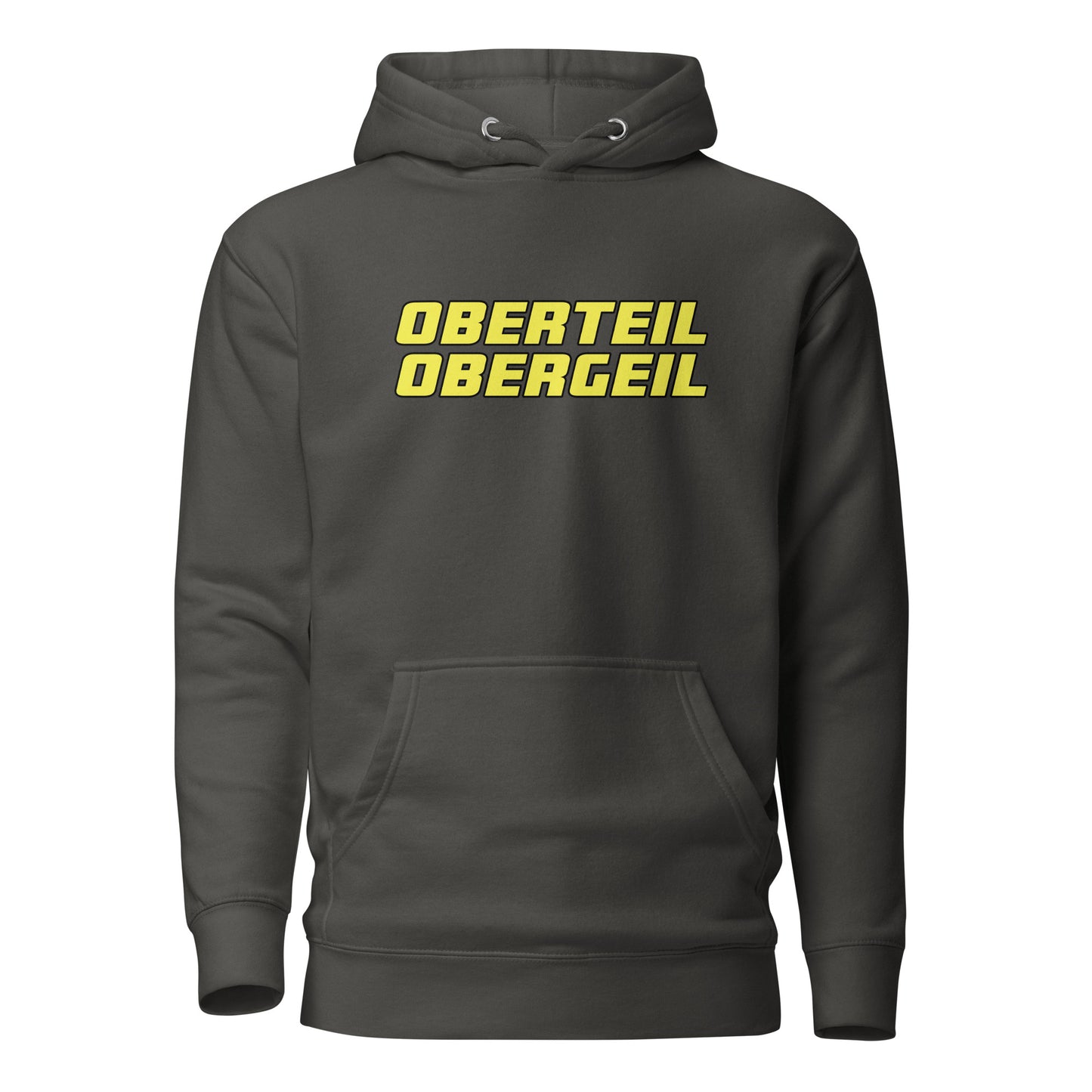 Oberteil Obergeil – Unisex Hoodie