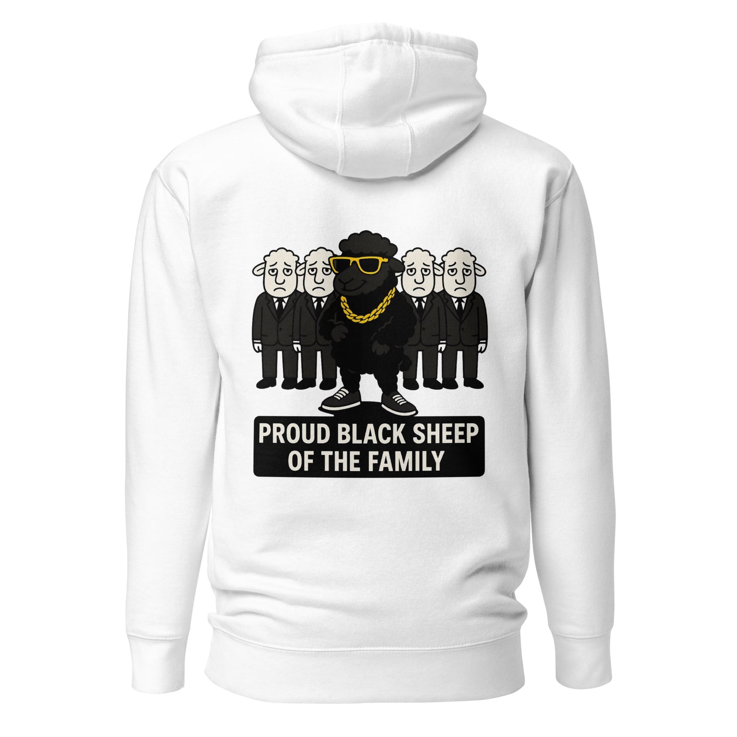 Proud Black Sheep of the Family – Unisex Hoodie Backprint