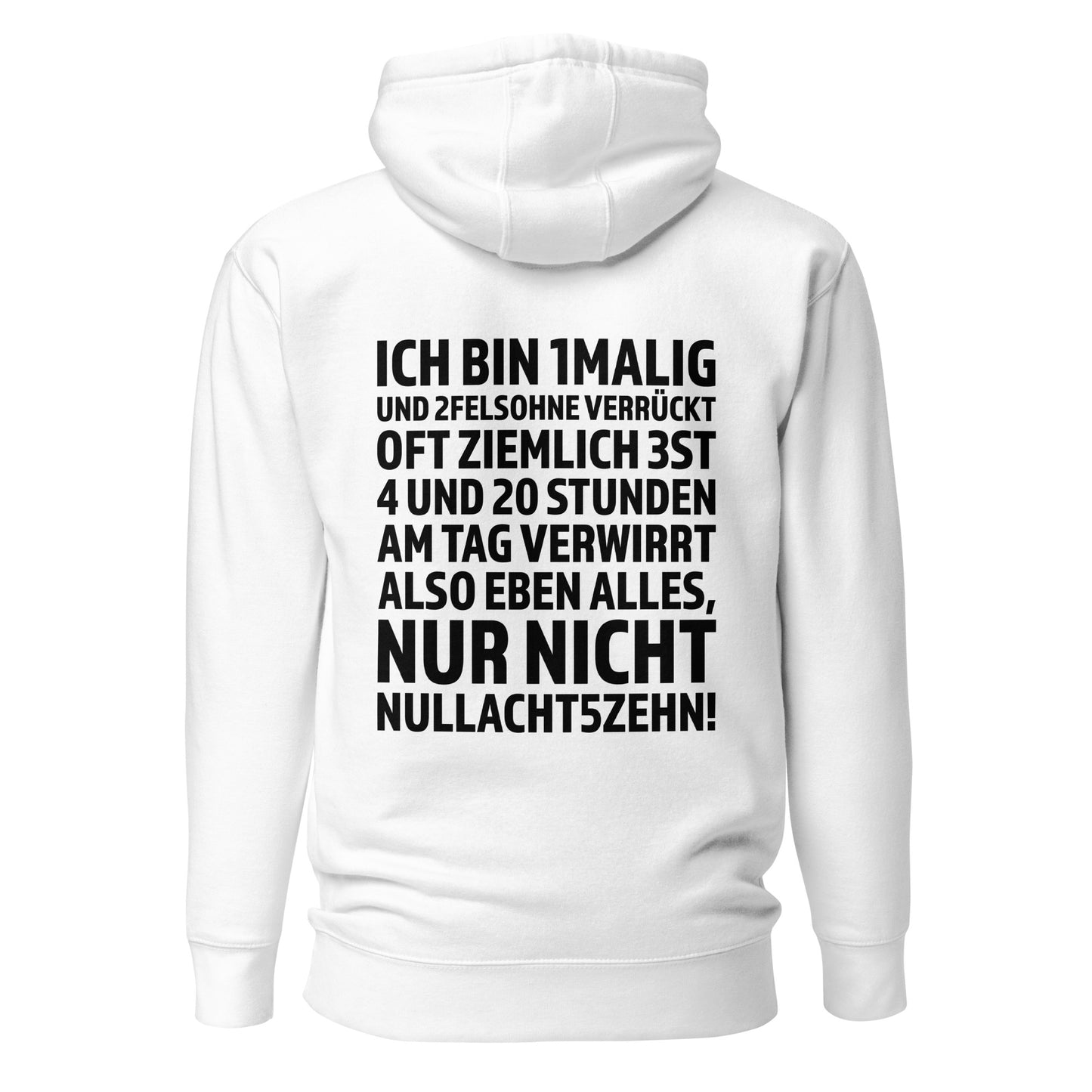 I am unique – anything but ordinary – Unisex Hoodie Backprint