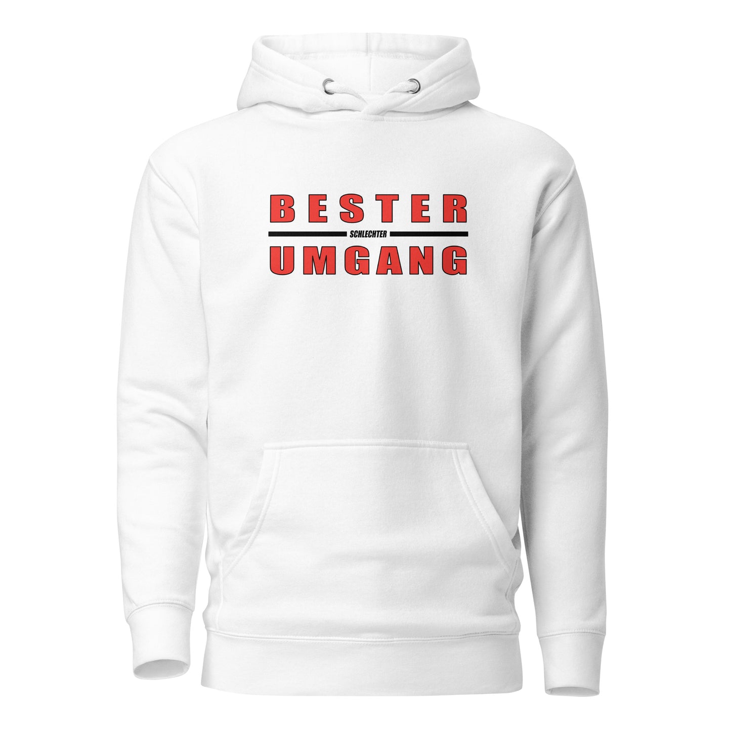 Bester schlechter Umgang - Unisex Hoodie