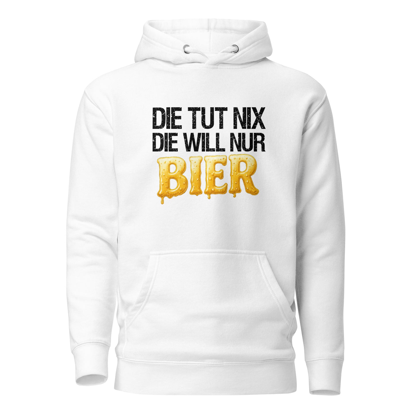 Die tut nix - Die will nur Bier - Hoodie