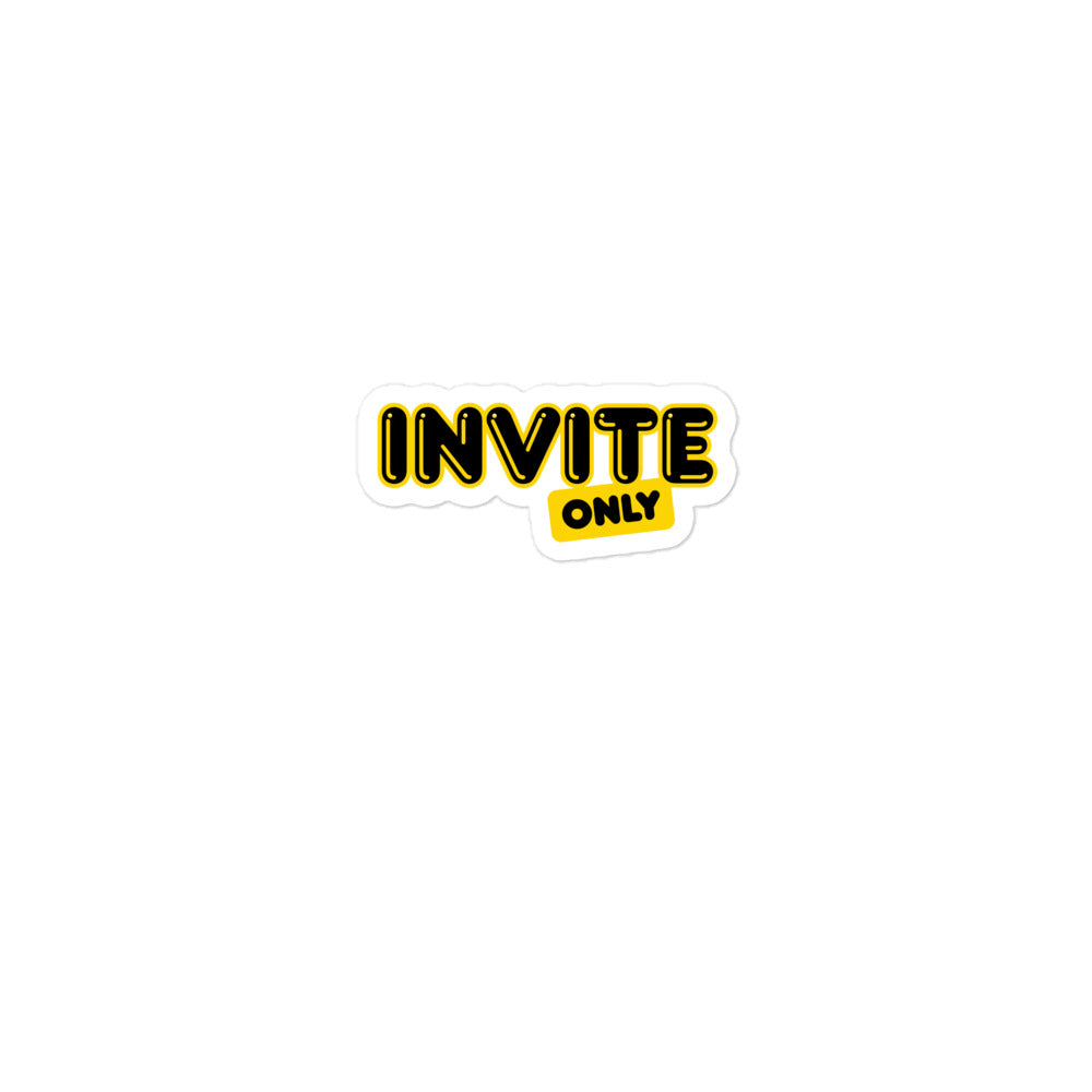 Invite Only Blasenfreie Aufkleber