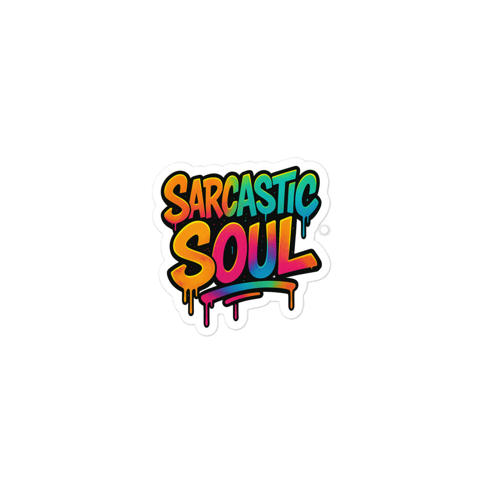 Sarcastic Soul Blasenfreie Aufkleber