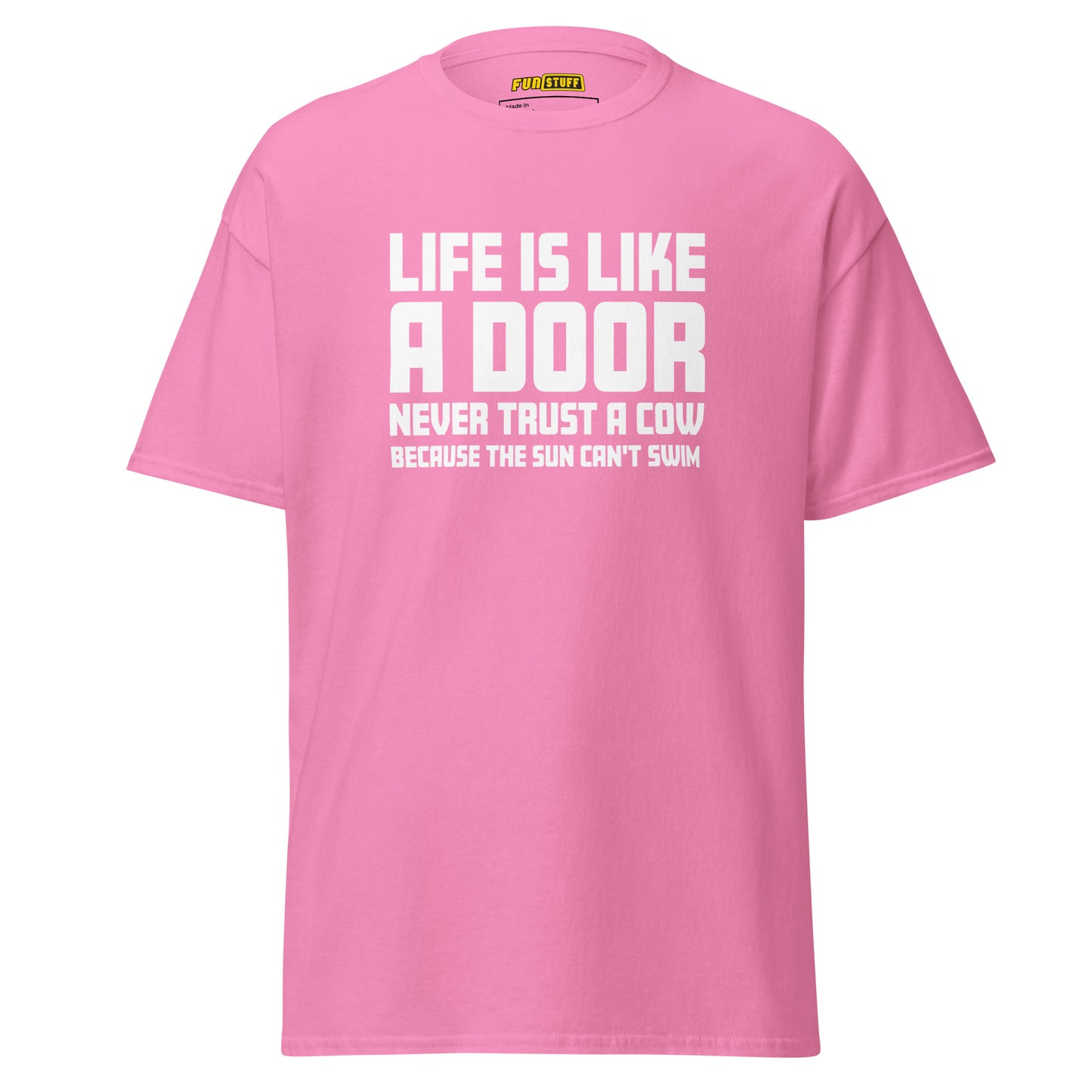 Life is like a door - Unisex T-Shirt
