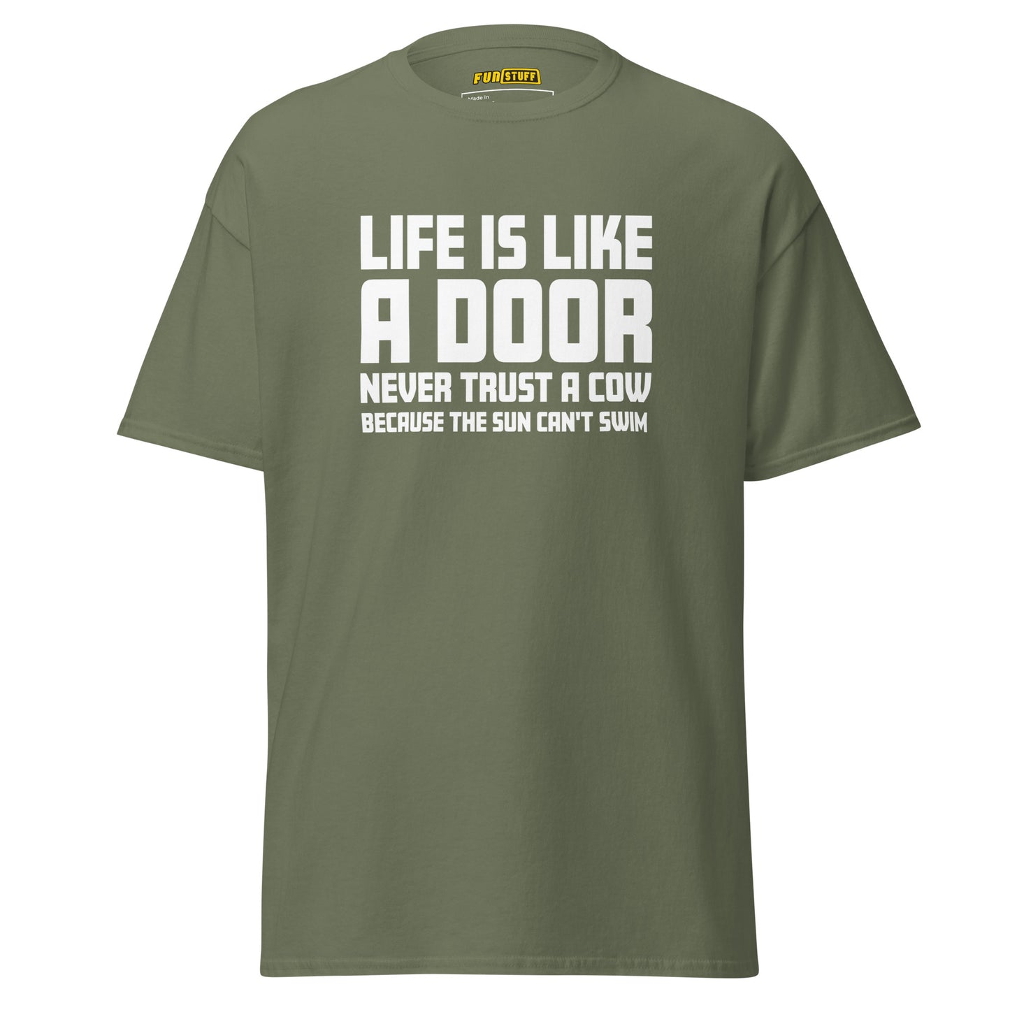 Life is like a door - Unisex T-Shirt