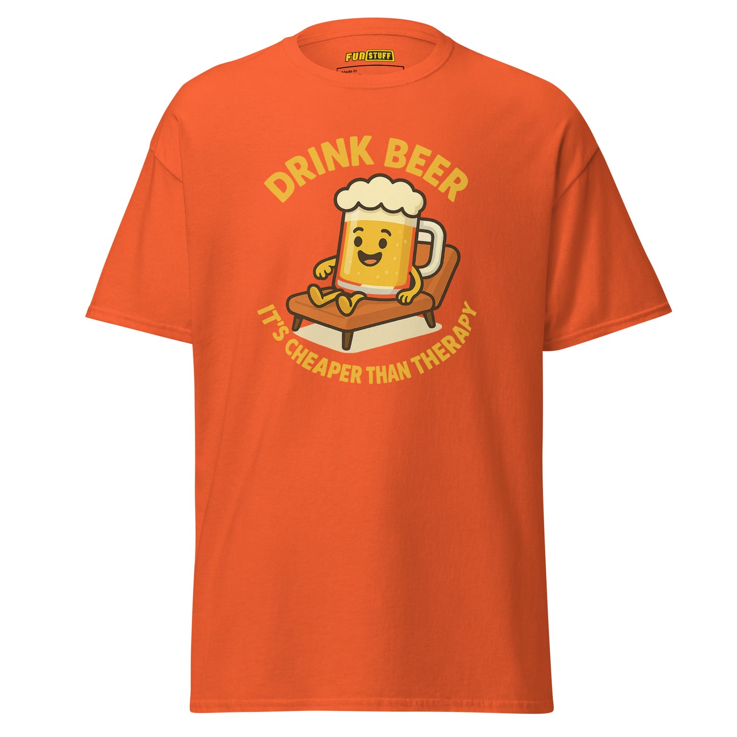 Drink Beer – It’s Cheaper Than Therapy – Unisex T-Shirt