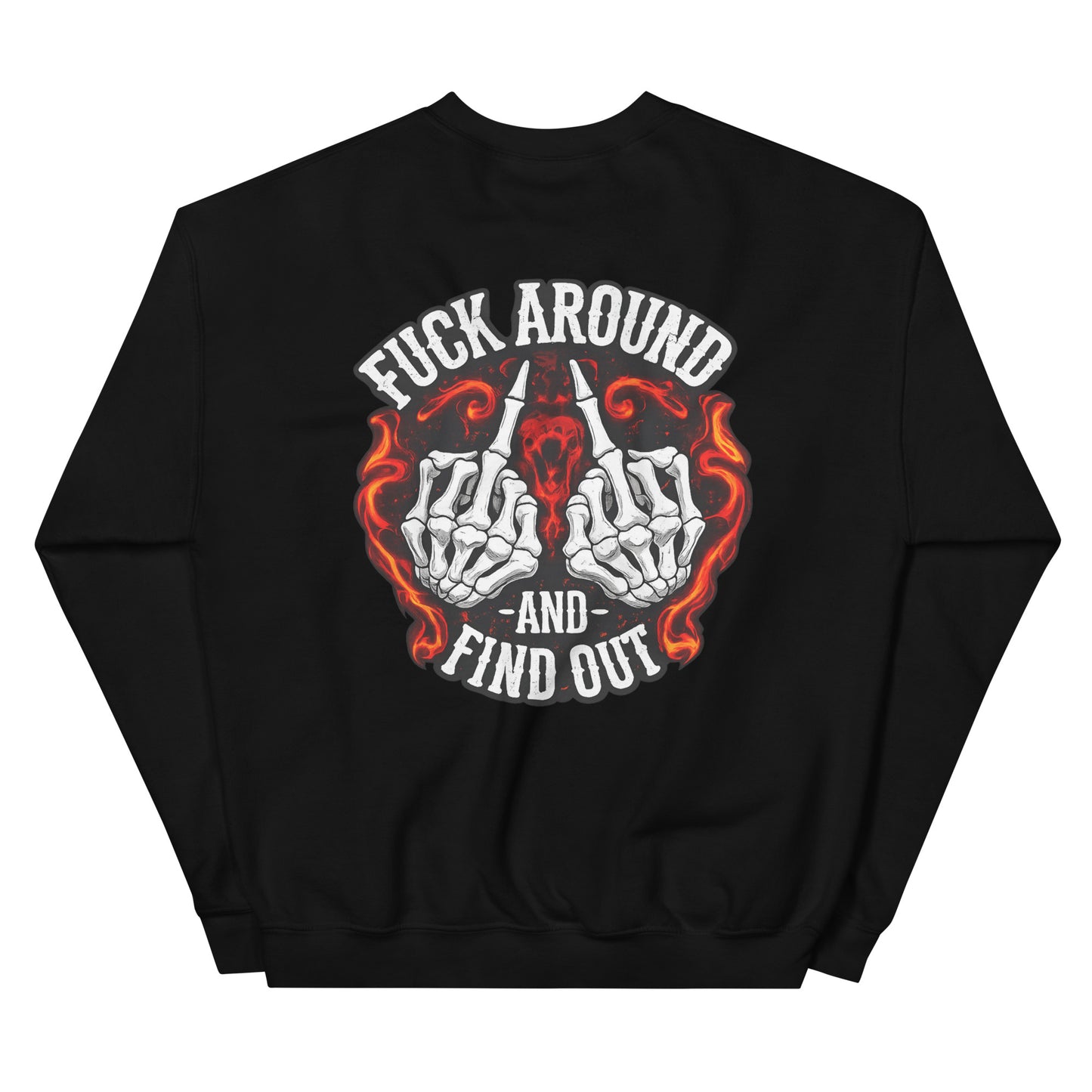 F*ck Around and Find Out – Backprint Unisex Sweater