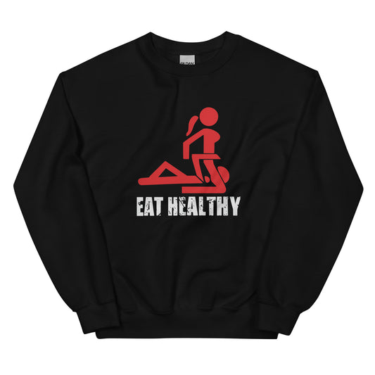 Eat Healthy - Unisex-Pullover