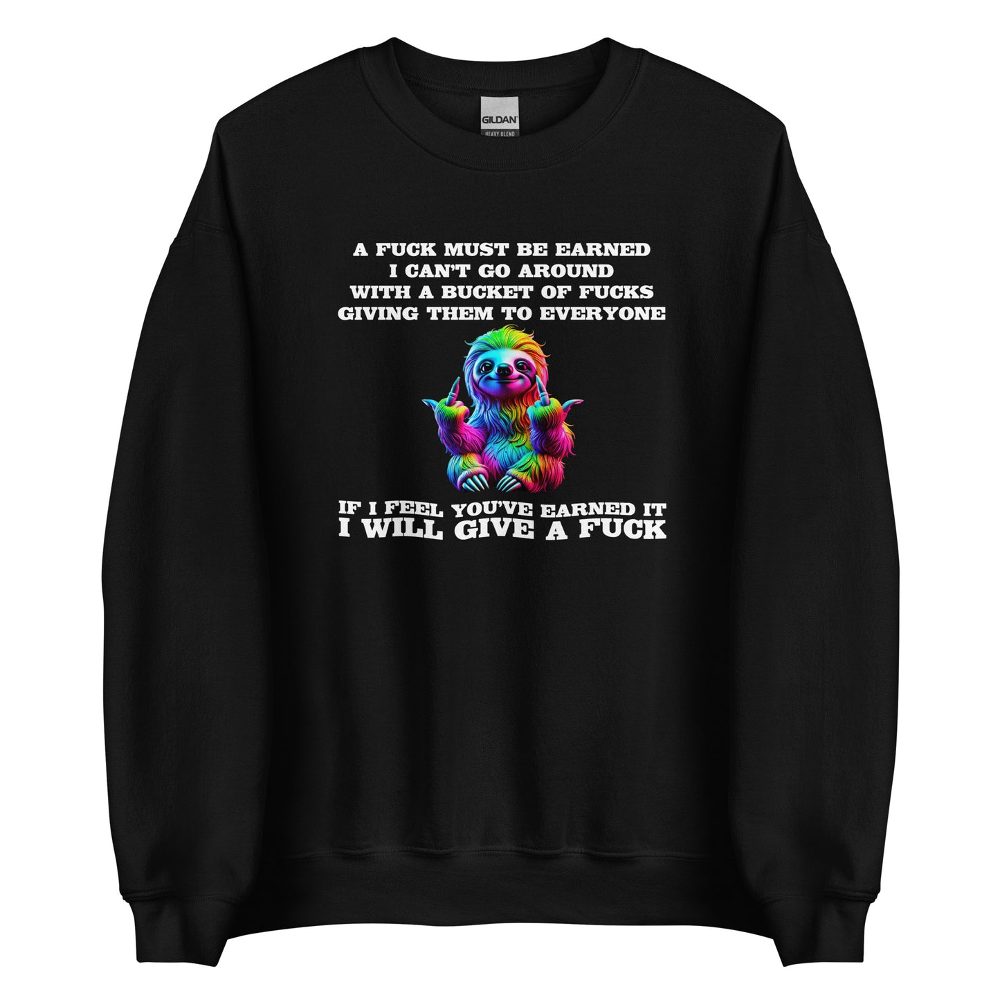 Earned My F*ck - Unisex-Pullover