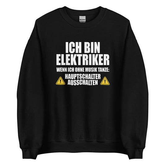 Ich bin Elektriker – Hauptschalter ausschalten – Sweater
