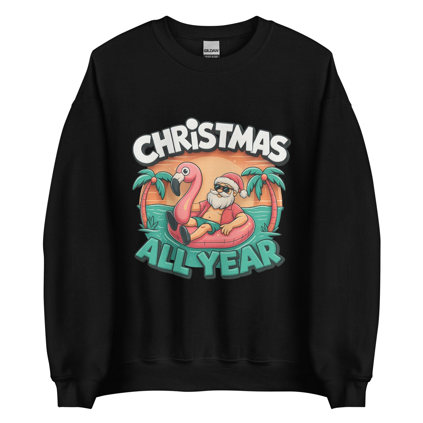 Christmas All Year – Unisex Sweater