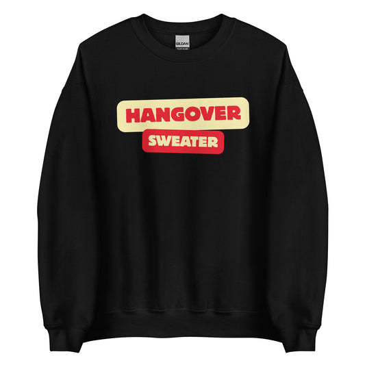 Hangover Unisex Sweater