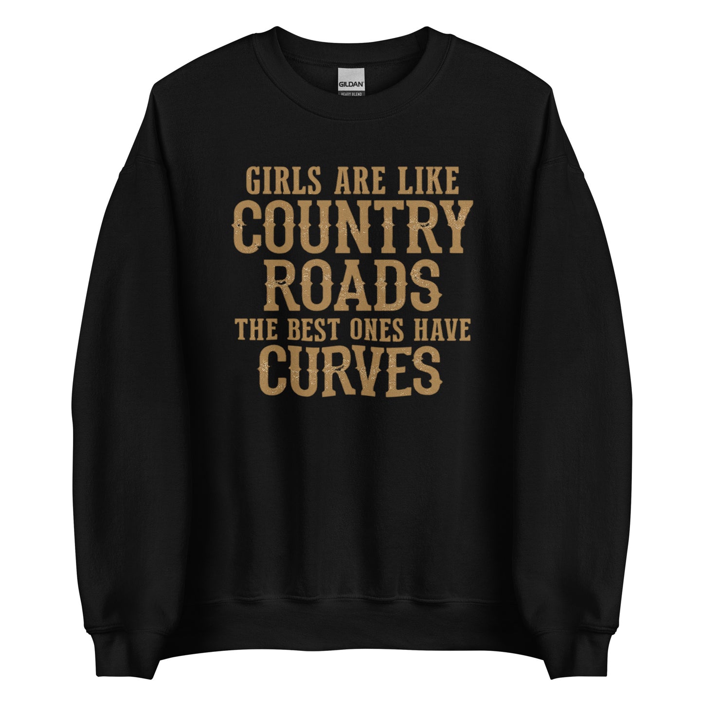 Girls Are Like Country Roads – Unisex Sweater