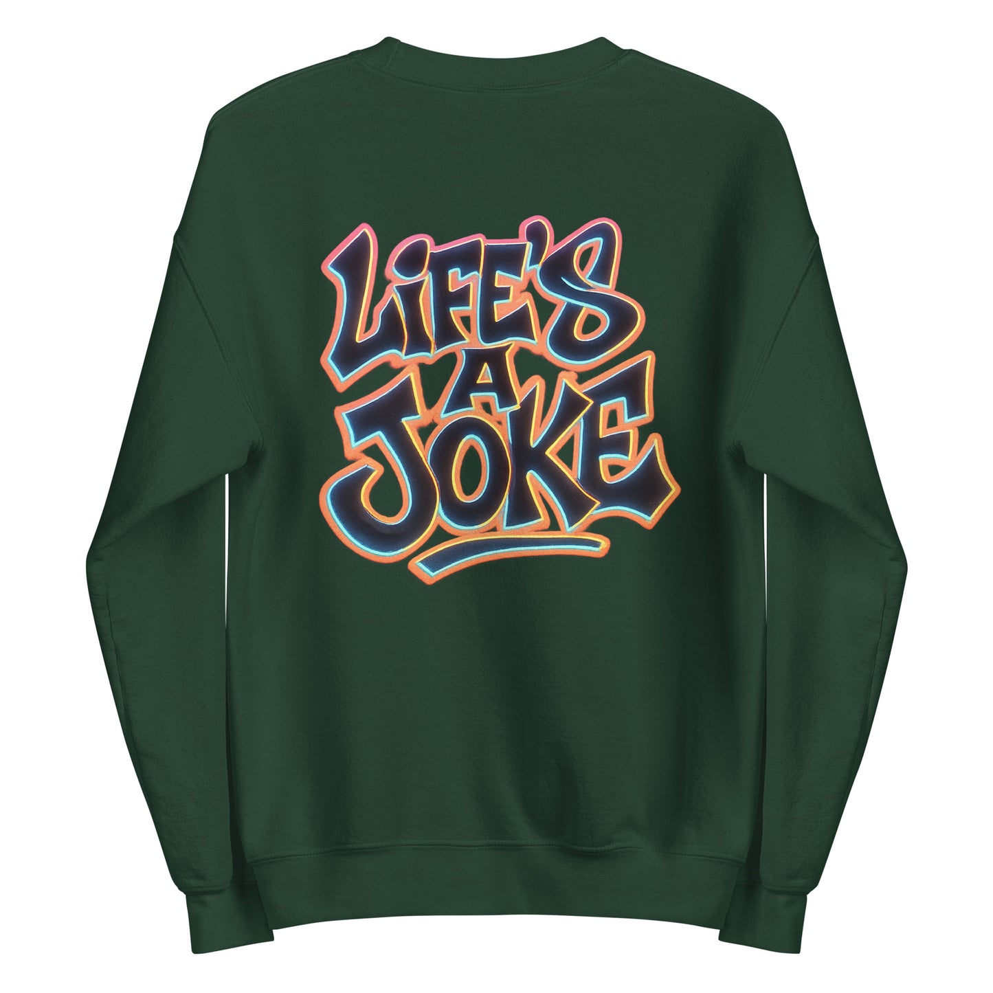 Life's a Joke – Unisex Sweater Backprint