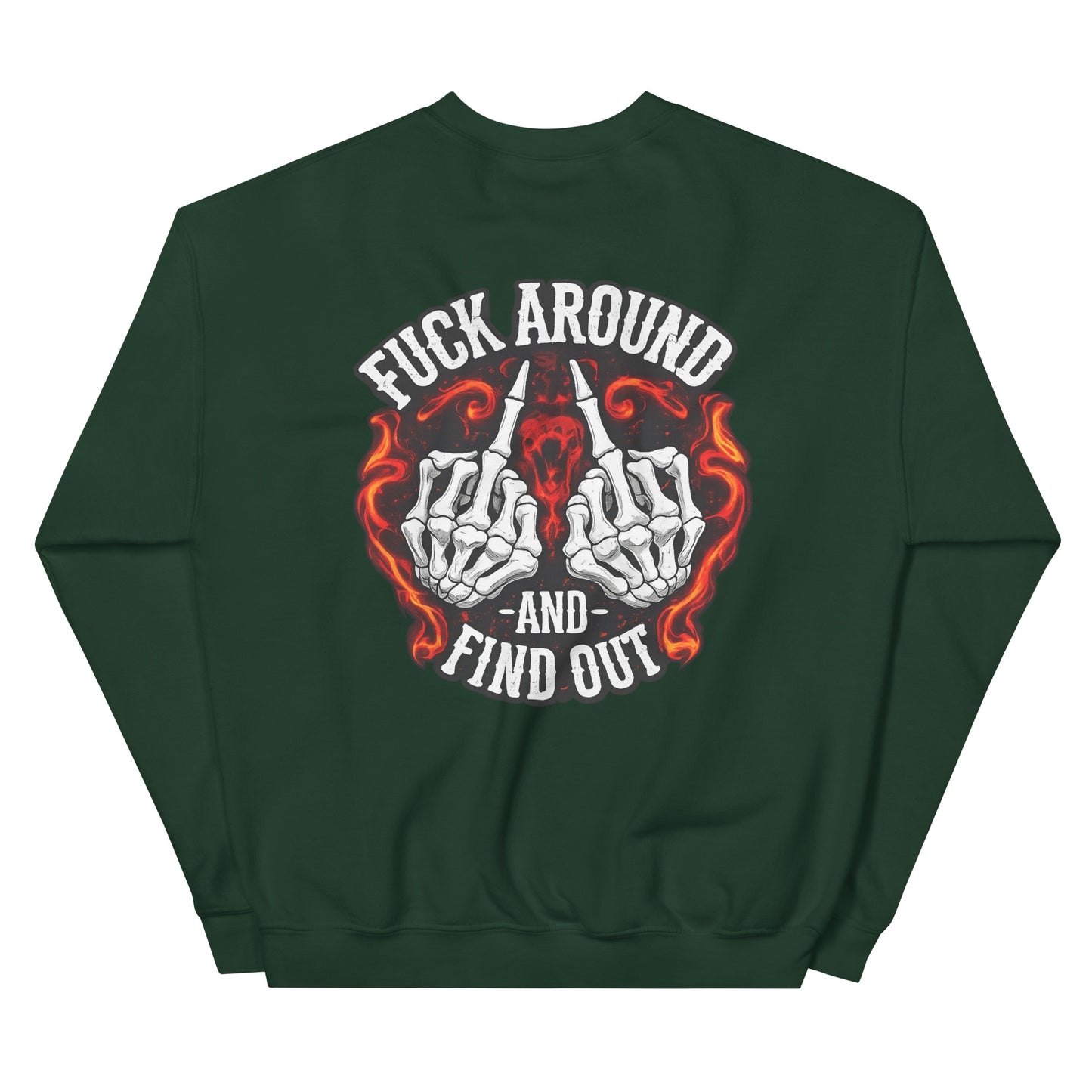 F*ck Around and Find Out – Backprint Unisex Sweater
