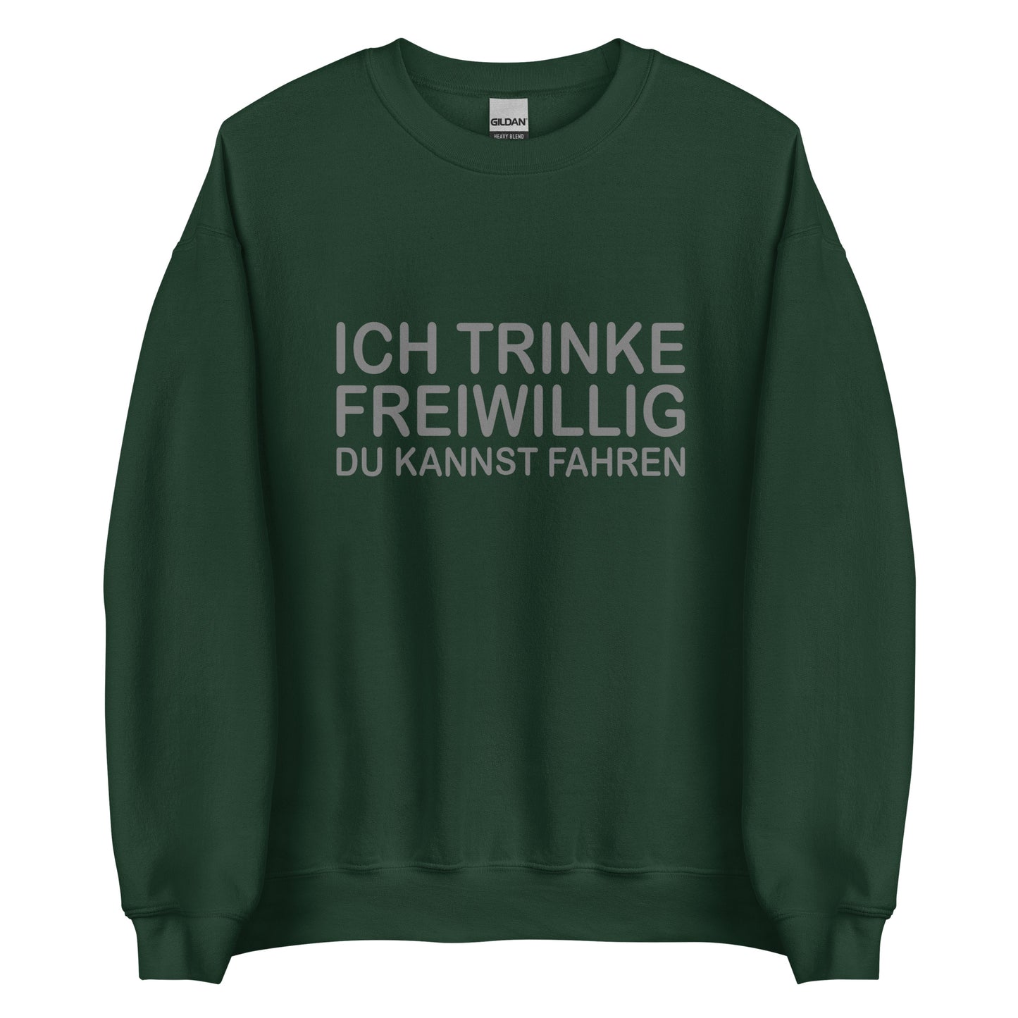 Ich trinke freiwillig – Sweater