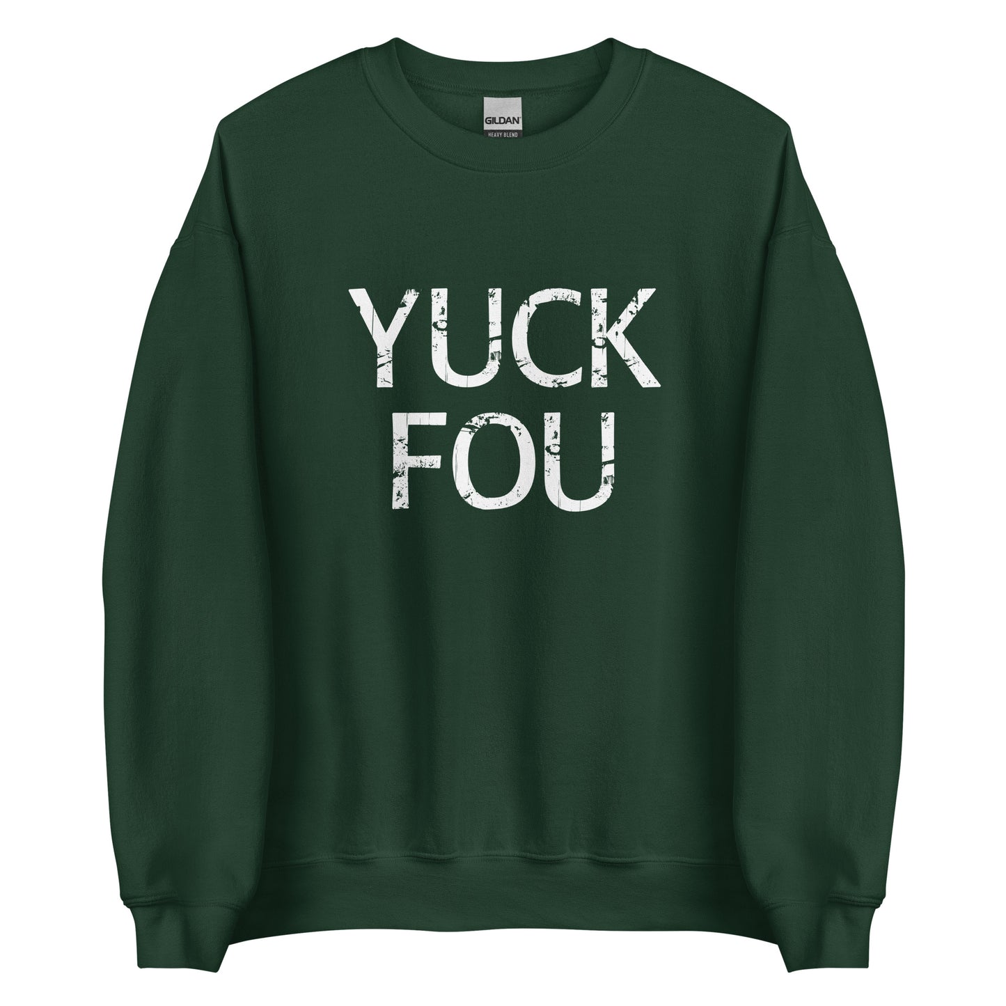 Yuck Fou – Unisex Sweater