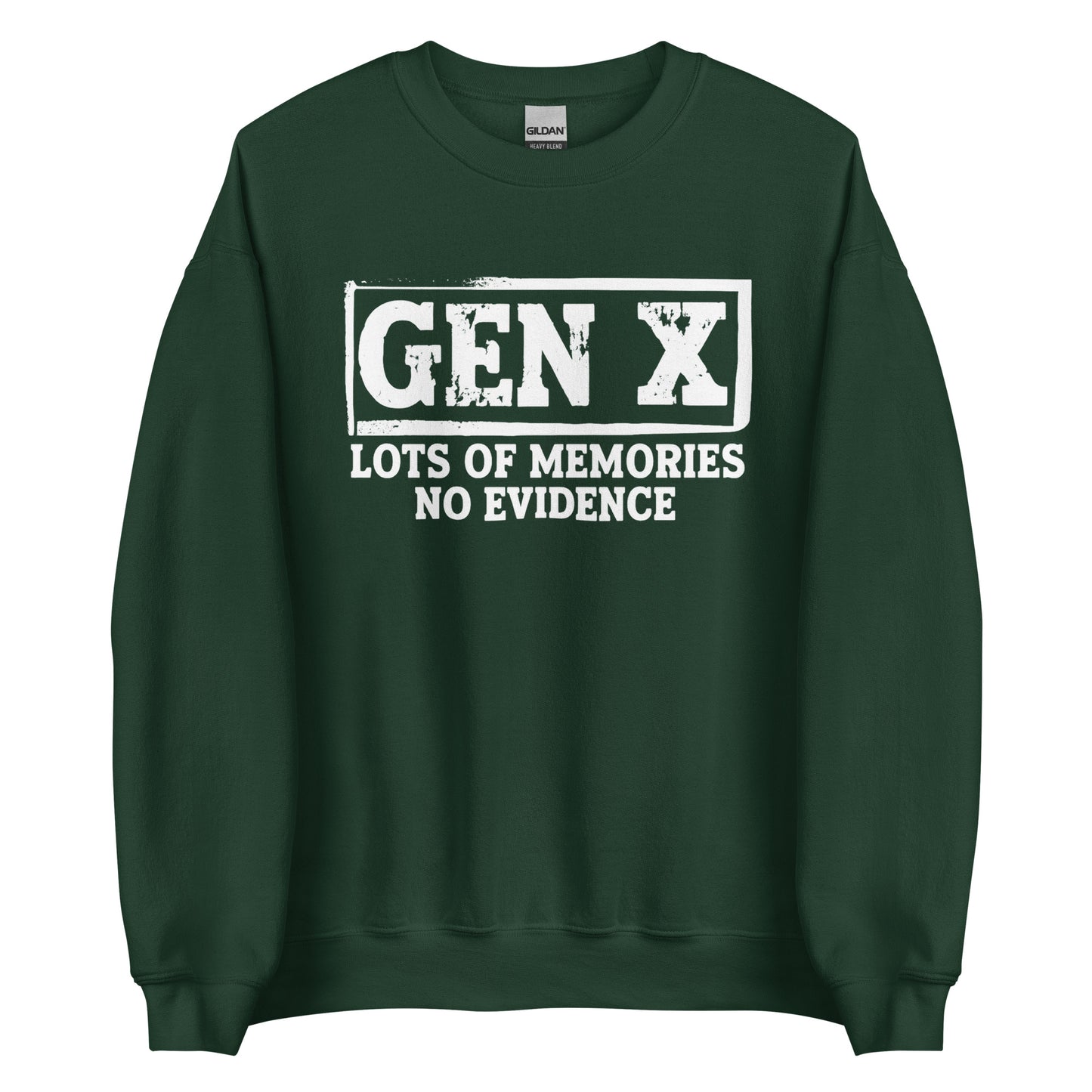 Gen X – Lots of Memories, No Evidence – Unisex Sweater