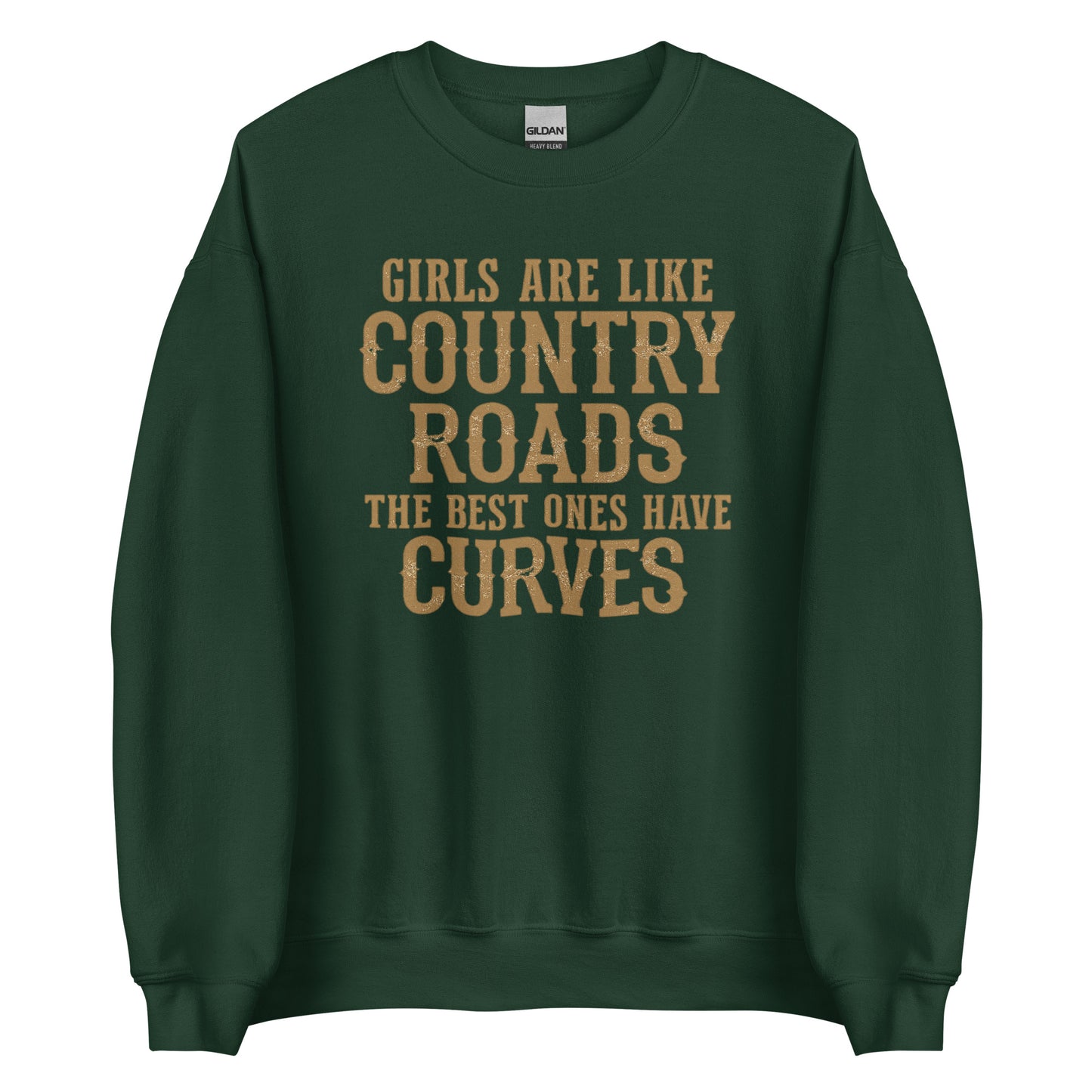Girls Are Like Country Roads – Unisex Sweater