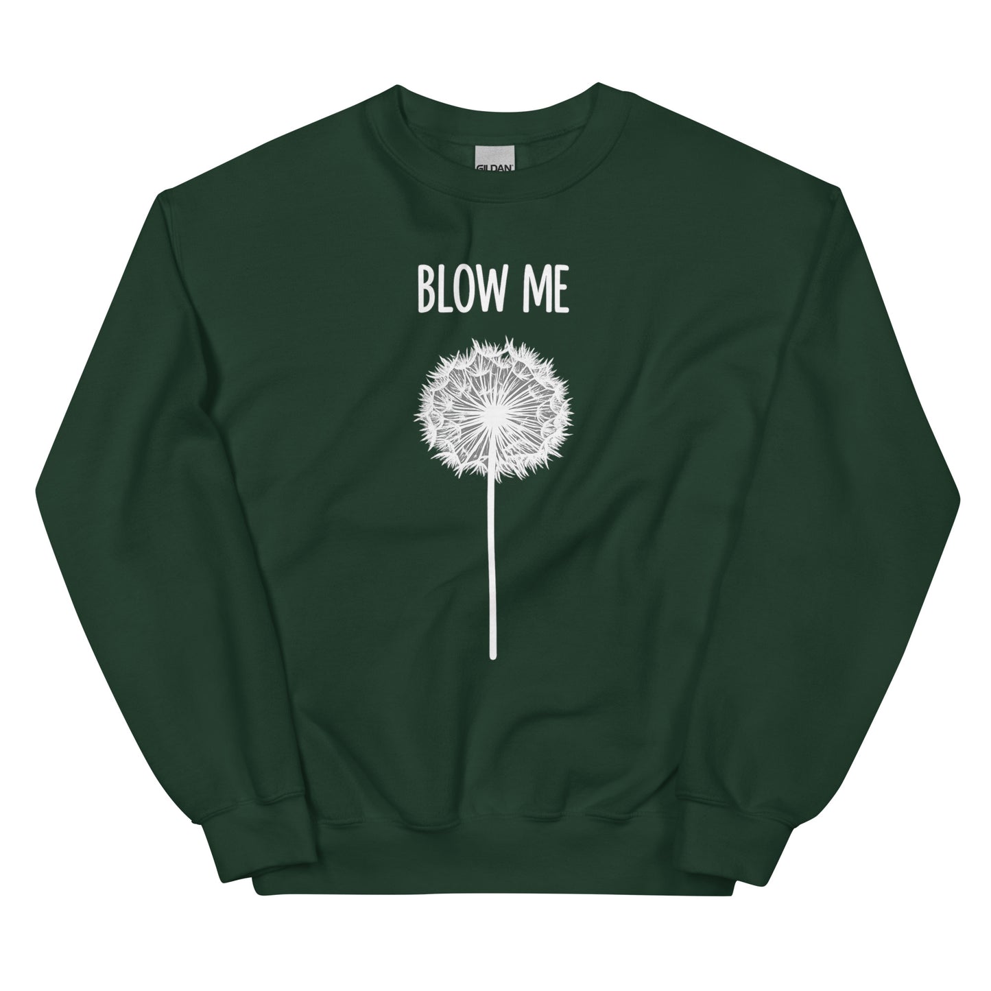 Blow Me – Dandelion – Unisex Sweater