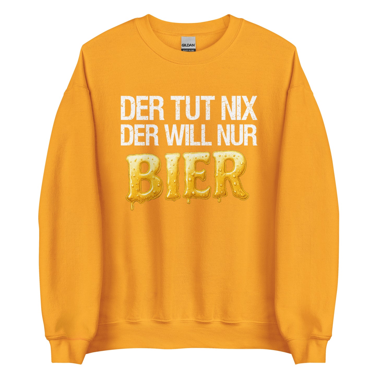 Der tut nix – der will nur Bier – Unisex Pullover