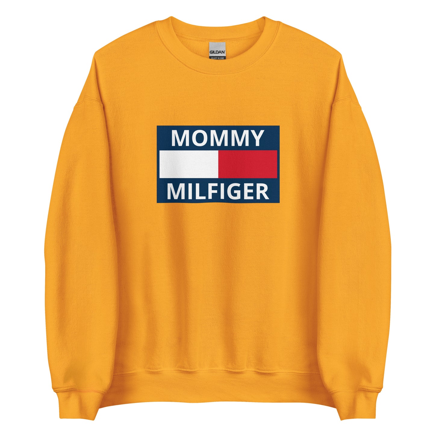 Mommy Milfiger – Unisex Sweater