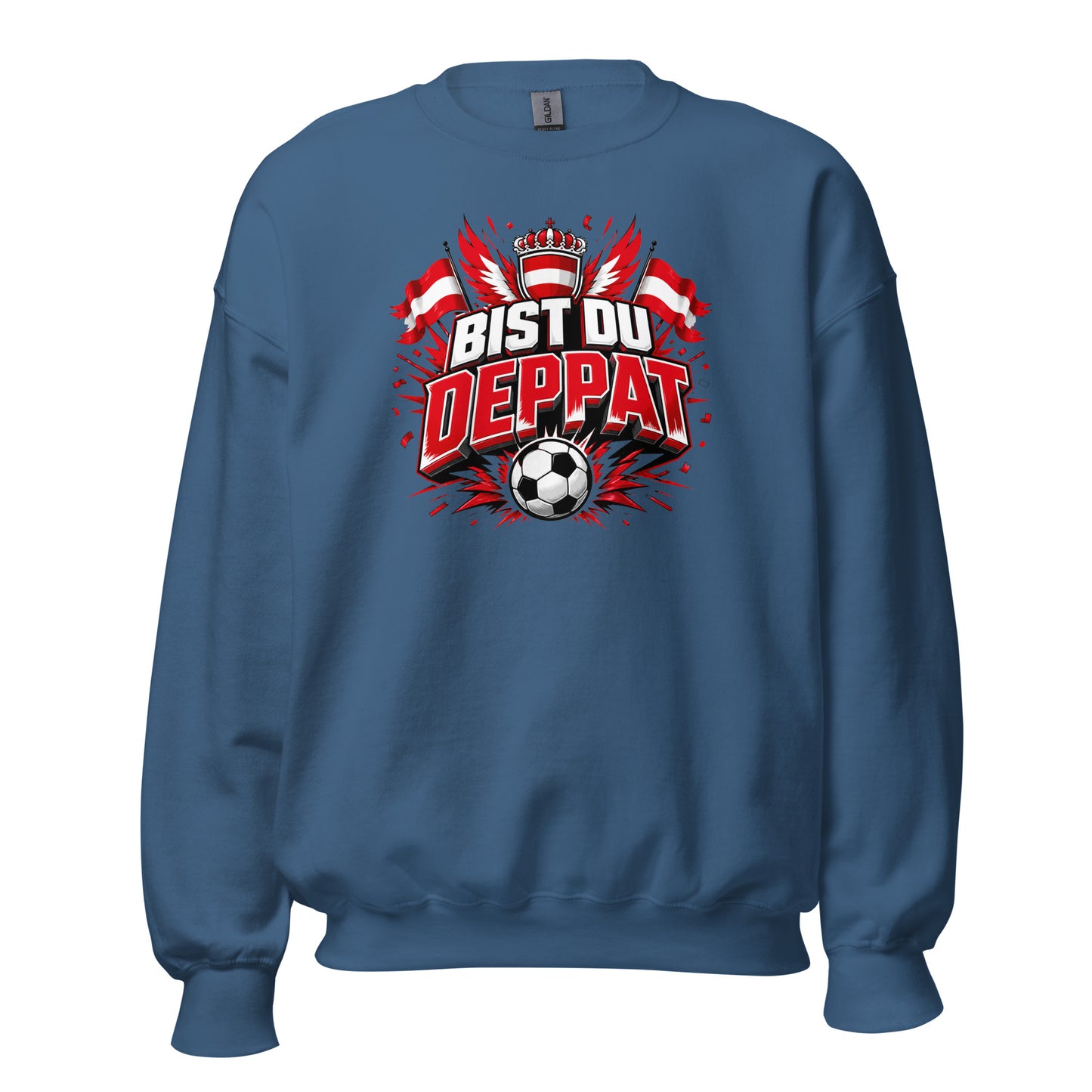 Bist du deppat! – Österreich Fußball Fan Sweater