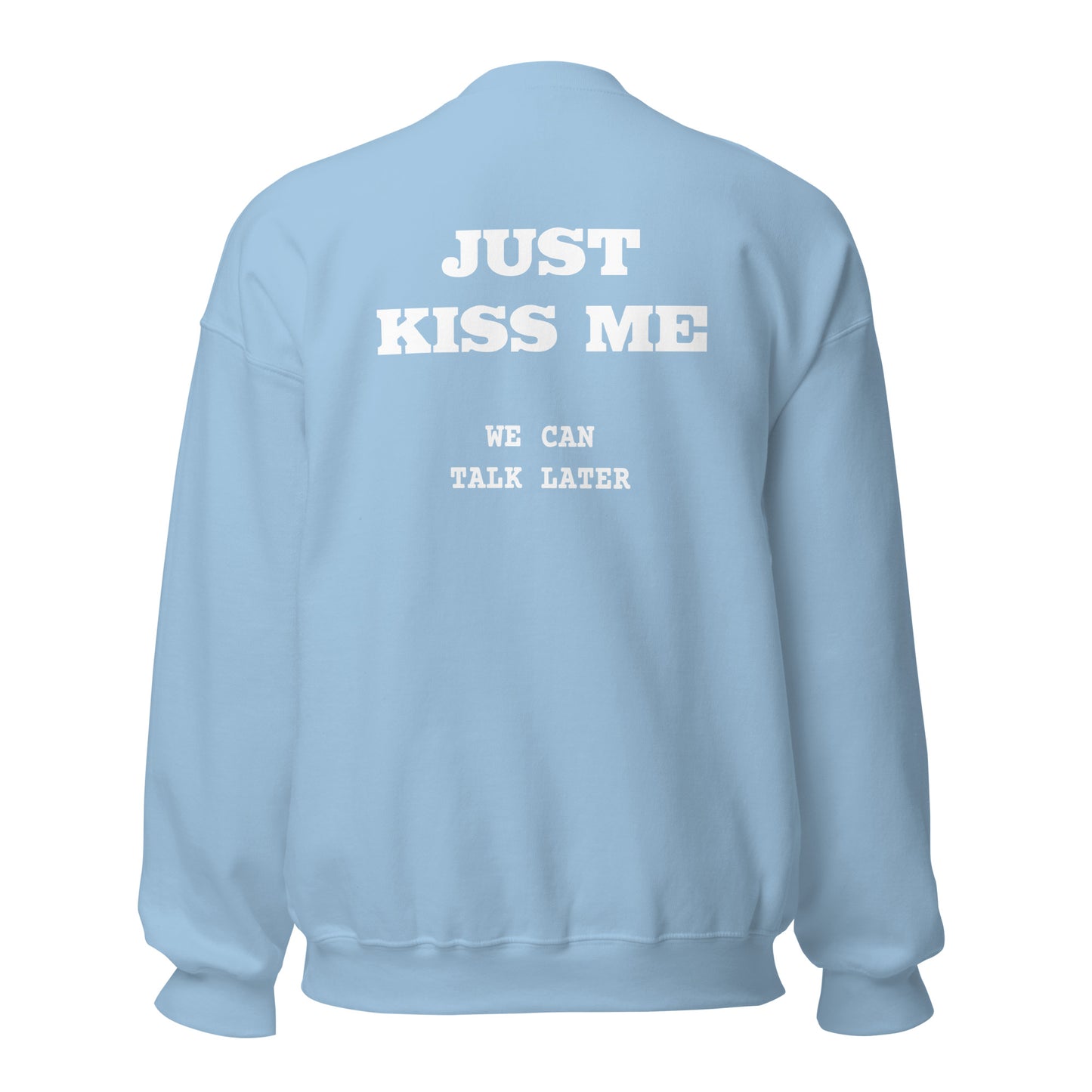 Just Kiss Me – Backprint Sweater