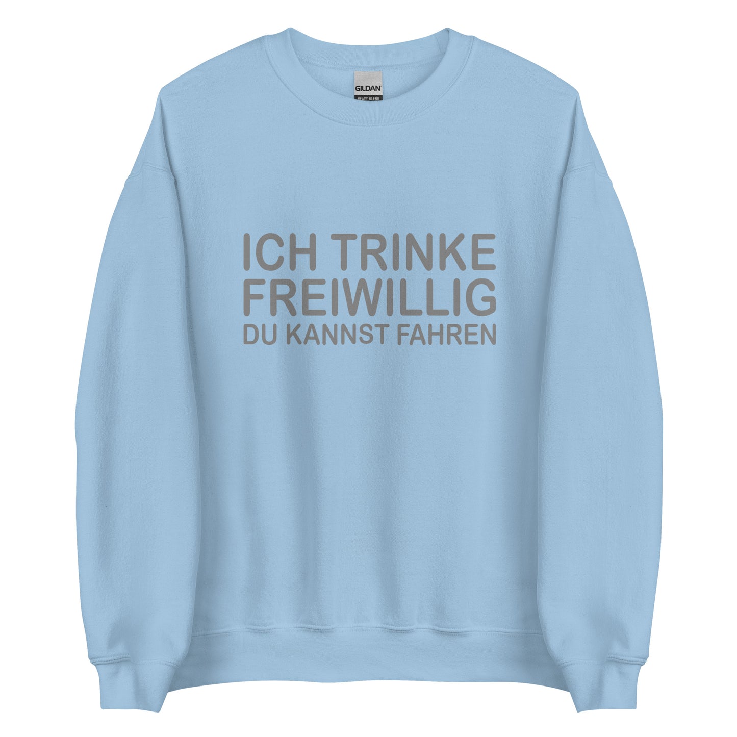 Ich trinke freiwillig – Sweater