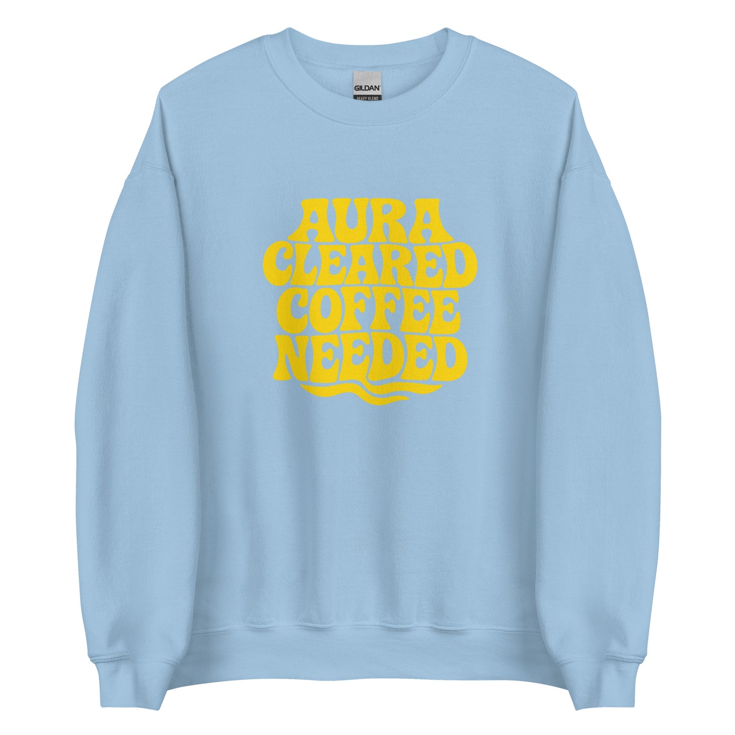 Aura Cleared Coffee Needed – Sweater