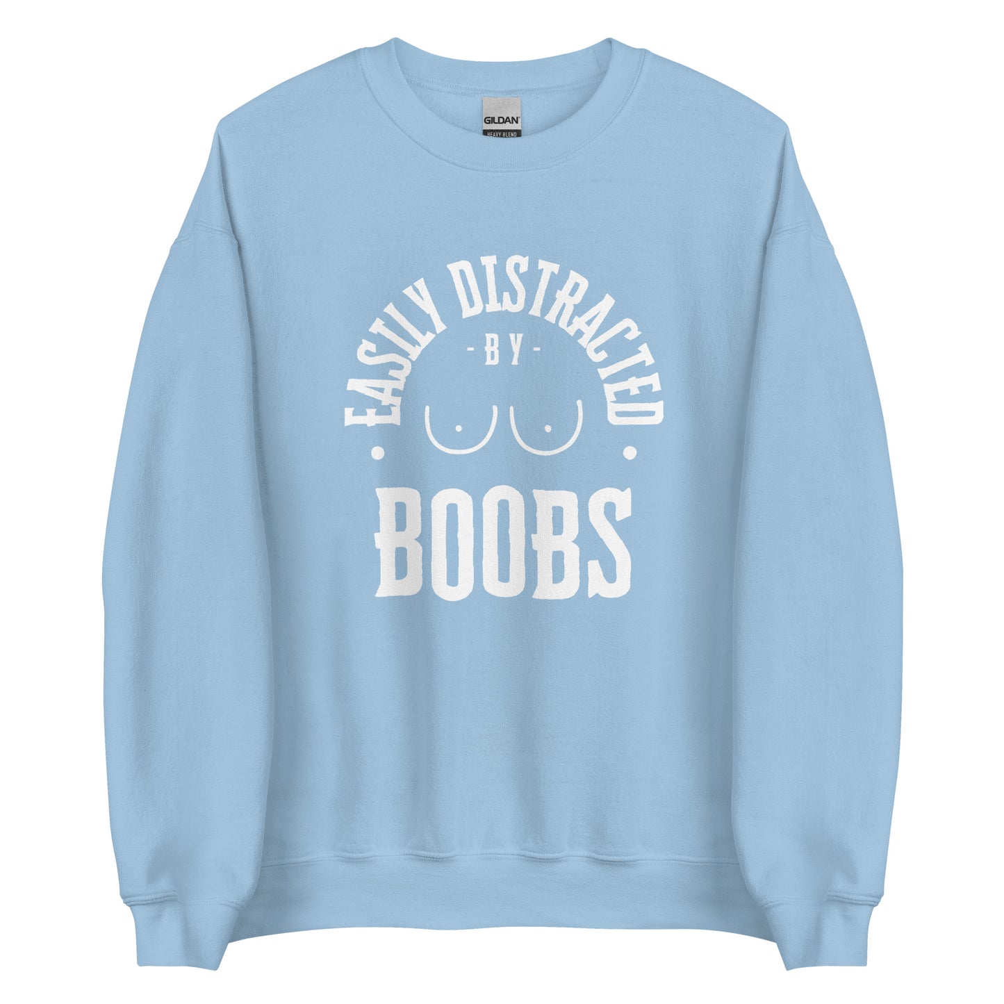 Easily Distracted by Boobs – Sweater