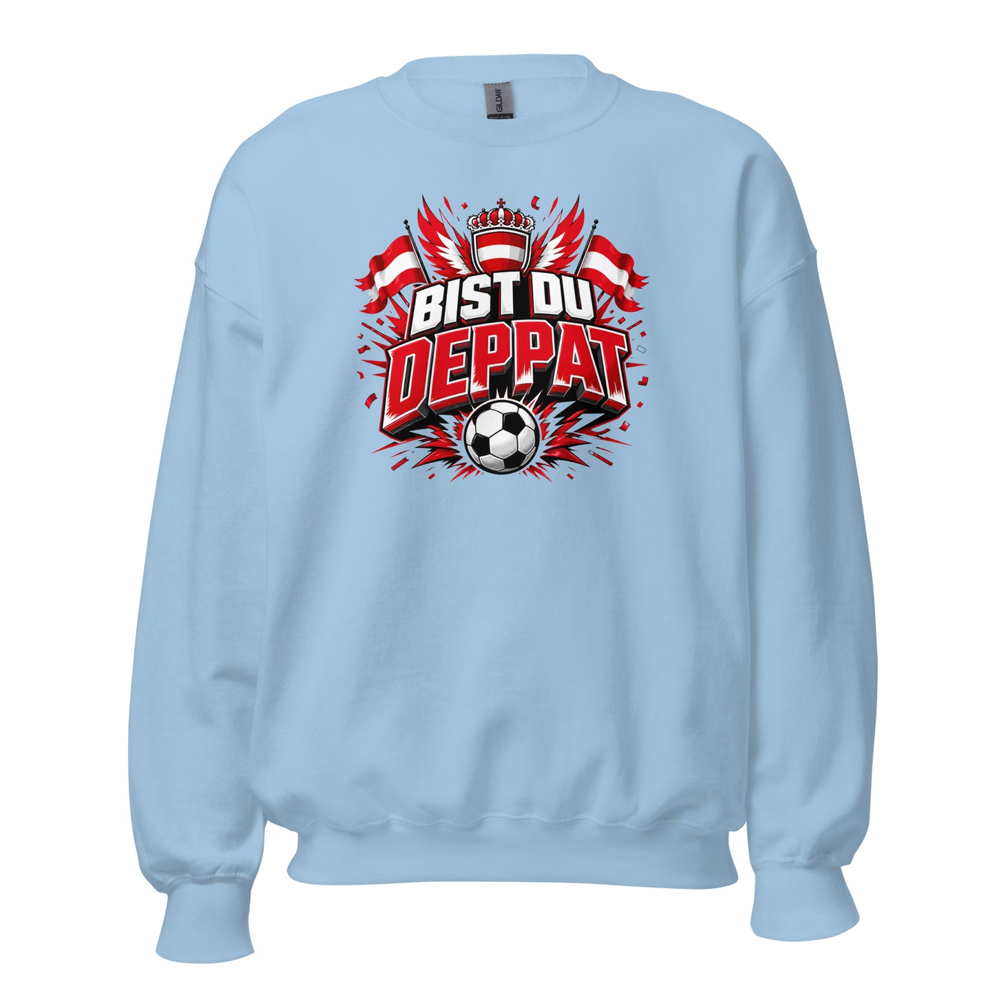 Bist du deppat! – Österreich Fußball Fan Sweater