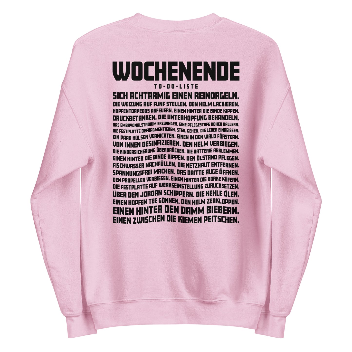 Wochenende – To-Do-Liste – Unisex Sweater Backprint